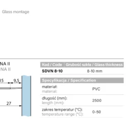 Specyfikacja parametry uszczelki SDVN 8-10 - material PVC dlugosc 2500mm grubosc szkla 8-10mm